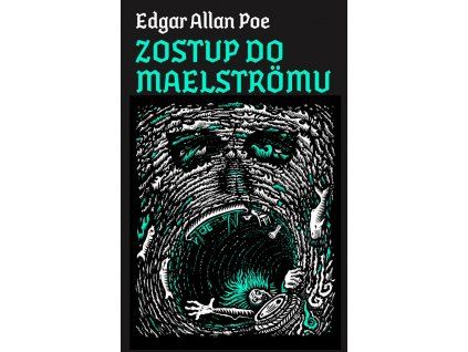 Zostup do Maelströmu